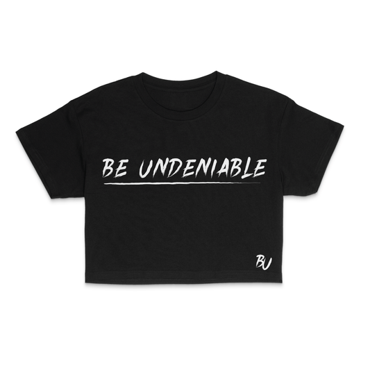Be Undeniable Crop Top (Black) Limited Edition